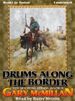 Drums Along The Border