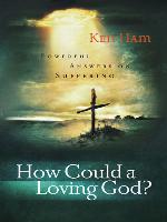 How Could a Loving God?
