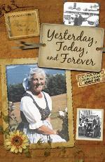 Yesterday, Today, and Forever