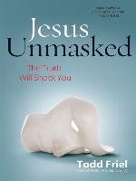 Jesus Unmasked