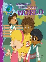 Making a Bully-Free World