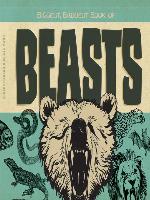 Biggest, Baddest Book of Beasts