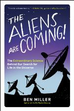 The Aliens Are Coming!