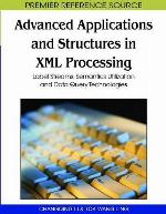 Advanced Applications and Structures in XML Processing