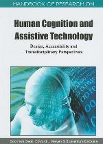 Handbook of Research on Human Cognition and Assistive Technology