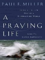 A Praying Life