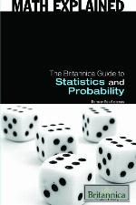 The Britannica Guide to Statistics and Probability