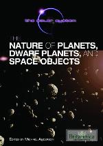The Nature of Planets, Dwarf Planets, and Space Objects