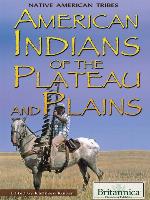 American Indians of the Plateau and Plains