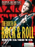 The Birth of Rock & Roll