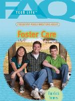 Frequently Asked Questions About Foster Care