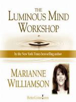 The Luminous Mind Workshop