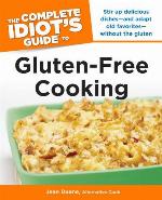The Complete Idiot's Guide to Gluten-Free Cooking