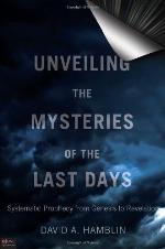 Unveiling the Mysteries of the Last Days