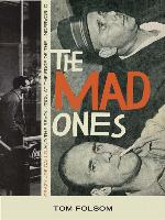The Mad Ones