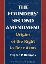 The Founders' Second Amendment