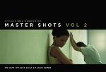 Master Shots Volume 2