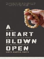 A Heart Blown Open