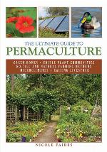 The Ultimate Guide to Permaculture