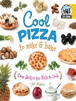 Cool Pizza to Make & Bake
