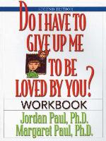 Do I Have to Give Up Me to Be Loved by You Workbook