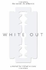 White Out: The Secret Life of Heroin