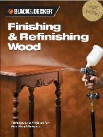 Black & Decker Finishing & Refinishing Wood
