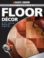The Complete Guide to Floor Decor