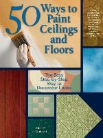 50 Ways to Paint Ceilings and Floors