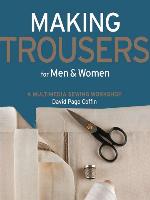 Making Trousers for Men & Women