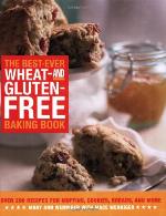 The Best-Ever Wheat-and Gluten-Free Baking Book
