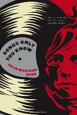 Songs Only You Know: A Memoir