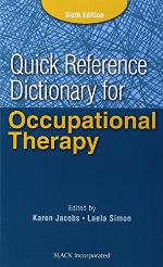 Quick Reference Dictionary for Occupational Therapy
