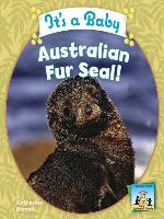 It's a Baby Australian Fur Seal!
