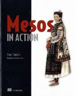 Mesos in Action