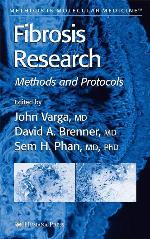 Fibrosis Research: Methods and Protocols (Methods in Molecular Medicine, 117)