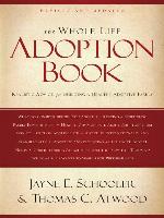 The Whole Life Adoption Book