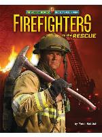 Firefighters to the Rescue