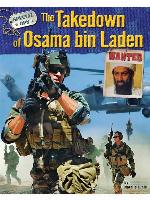 The Takedown of Osama bin Laden
