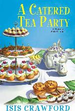 A Catered Tea Party (A Mystery With Recipes)