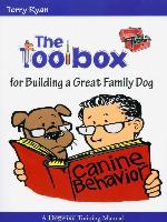 The Toolbox for Building a Great Family Dog