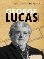 How to Analyze the Films of George Lucas