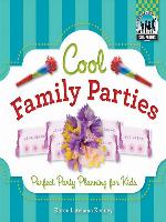 Cool Family Parties
