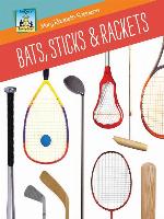 Bats, Sticks & Rackets