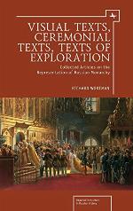 Visual Texts, Ceremonial Texts, Texts of Exploration