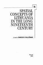 Spatial Concepts of Lithuania in the Long Nineteenth Century