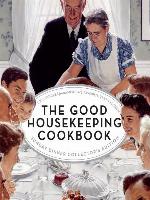 The Good Housekeeping Cookbook Sunday Dinner Collector's Edition