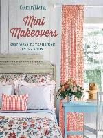 Country Living Mini Makeovers