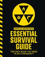 The Popular Mechanics Essential Survival Guide