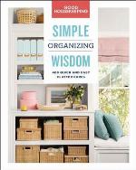 Good Housekeeping Simple Organizing Wisdom